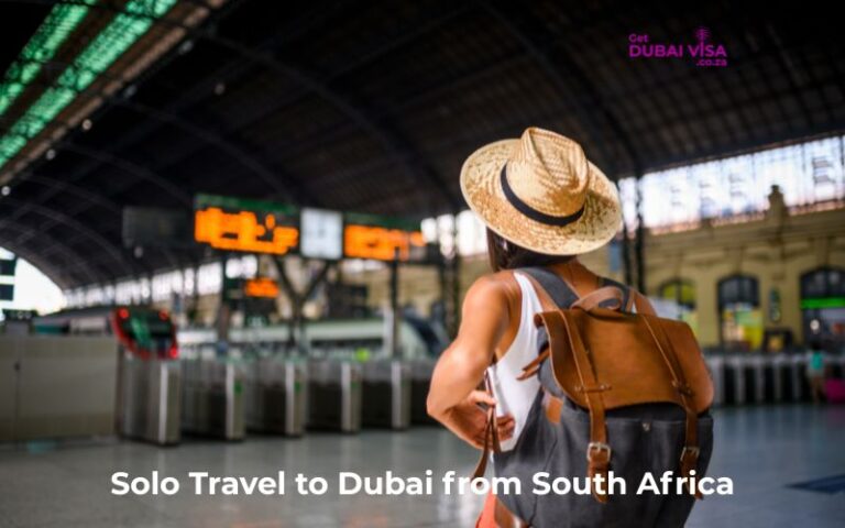 Solo Travel to Dubai from South Africa