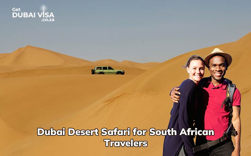 Dubai Desert Safari for South African Travelers